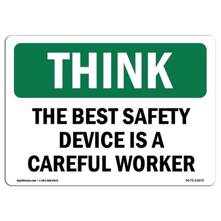 SIGNMISSION OSHA THINK Sign, The Best Safety Device Is A Careful Worker, 7in X 5in Decal, 5" W, 7" L, Landscape OS-TS-D-57-L-11879